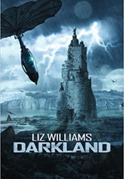 Darkland (Liz Williams)