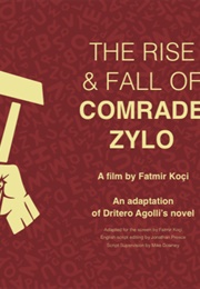 Rise and Fall of Comrade Zylo (2021)