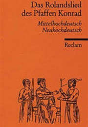 Das Rolandslied Des Pfaffen Konrad (Pfaffe Konrad)