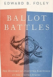 Ballot Battles (Edward Foley)