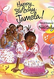 Happy Birthday, Jamela! (Niki Daly)