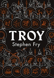 Troy: The Siege of Troy Retold (Stephen Fry)