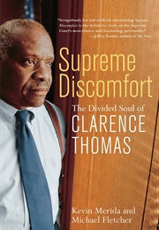 Supreme Discomfort: The Divided Soul of Clarence Thomas (Kevin Merida)