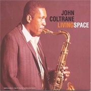 John Coltrane Living Space