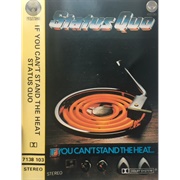 Status Quo - If You Can't Stand the Heat... (1978)