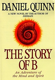 The Story of B (Daniel Quinn)
