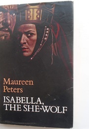 Isabella, the She-Wolf (Maureen Peters)