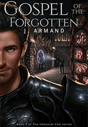 Gospel of the Forgotten (J. Armand)