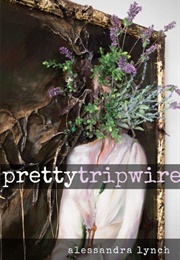 Pretty Tripwire (Lynch)