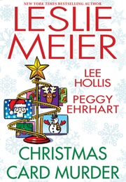 Christmas Card Murder (Leslie Meier, Lee Hollis, Peggy Ehrhart)