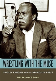 Wrestling With the Muse (Melba Joyce Boyd)