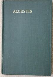 Alcestis (Euripides (Tr Murray))