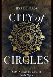 City of Circles (Jess Richards)