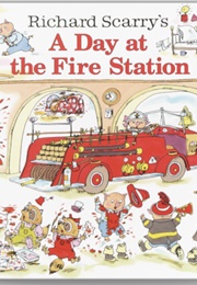 Richard Scarry's a Day at the Fire Station (Scarry, Huck)