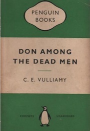 Don Among the Dead Men (C. E. Vuliamy)