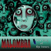Malombra - Our Lady of the Bones