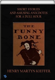 The Funny Bone (Henry Martyn Kieffer)