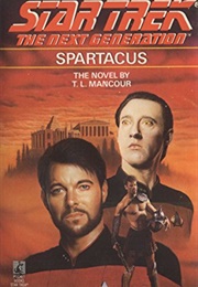 Star Trek Spartacus (T L Mancour)