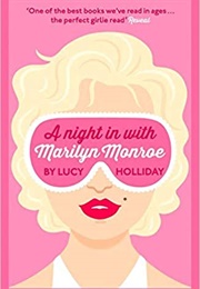 A Night in With Marilyn Monroe (Lucy Holliday)