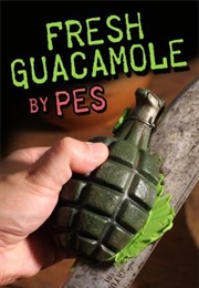 Fresh Guacamole (2012)