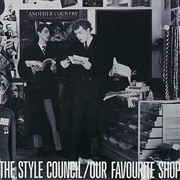 The Style Council - Our Favourite Shop