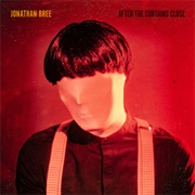 Jonathan Bree - After the Curtains Close