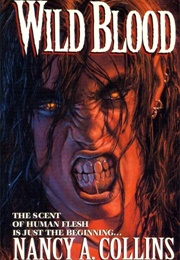 Wild Blood (Nancy A. Collins)