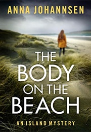 The Body on the Beach (Anna Johannsen)