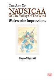 The Art of Nausicaa (Hayao Miyazaki)