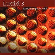 Lucid 3 Running Down the Keys