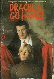Dracula, Go Home! (Kin Platt)