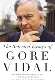 The Selected Essays of Gore Vidal (Vidal)