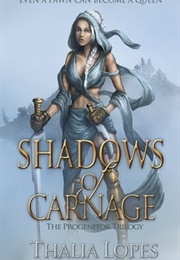 Shadows of Carnage (Thalia Lopes)