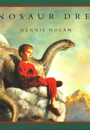 Dinosaur Dream (Dennis Nolan)