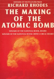 The Making of the Atomic Bomb (Richard Rhodes)