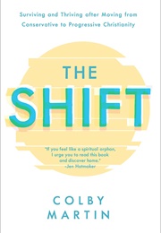 The Shift (Colby Martin)