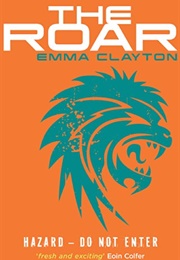 The Roar (Emma Clayton)