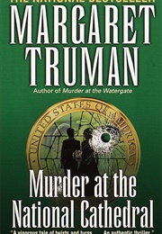 Murder at the National Cathedral (Margaret Truman)