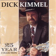 Dick Kimmel, 25 Year Collection