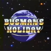 Busman's Holiday (1985-1993)