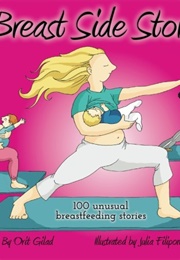 Breast Side Stories (Orit Gilad)