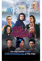 The Tribe: (R)Evolution (A.J. Penn)