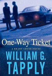 One Way Ticket (William G. Tapply)