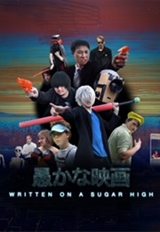 Written on a Sugar High (2020)