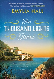 The Thousand Lights Hotel (Emylia Hall)