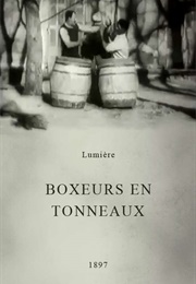Boxers in Barrels (1897)