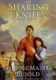 The Sharing Knife: Passage (Lois McMaster Bujold)