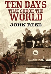 Ten Days That Shook the World (John Reed)