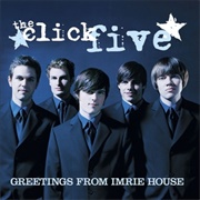 Greeting From Imrie House by the Click Five