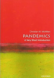 Pandemics: A Very Short Introduction (Christian McMillen)